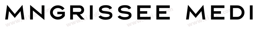 mngRISSEE mEDIUM字体转换 mngRISSEE mEDIUM字体转换